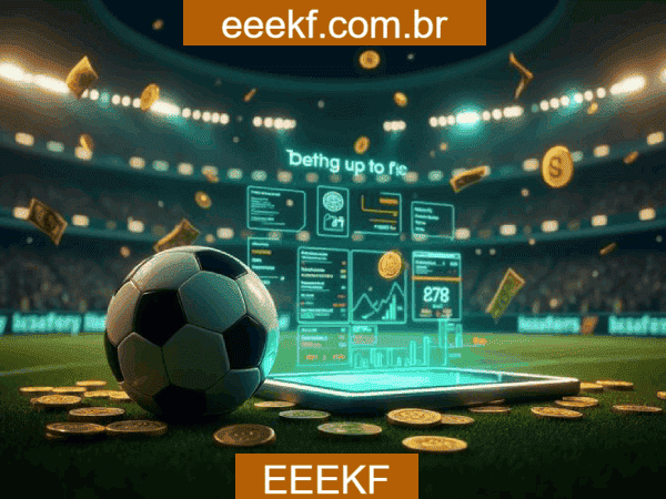 EEEKF Bet - Apostas Esportivas Profissionais